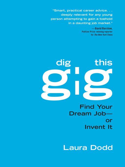 Title details for Dig This Gig by Laura Dodd - Available